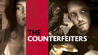 The Counterfeiters  Official Trailer [upl. by Arramahs677]