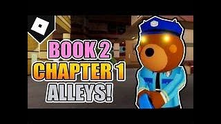 How to beat piggy book 2 chapter 1 alley [upl. by Lillith]