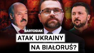 SZOKUJĄCA TEORIA JACKA BARTOSIAKA UKRAINA POWINNA UDERZYĆ NA BIAŁORUŚ [upl. by Aicile]