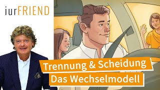 Trennung amp Scheidung Das Wechselmodell [upl. by Riddle877]