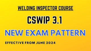 New Exam Pattern of CSWIP 31 Welding Inspector Exam [upl. by Aelber]