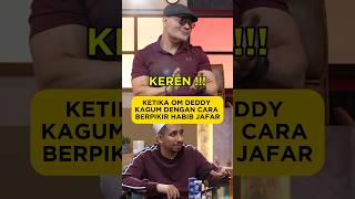 KETIKA OM DEDDY KAGUM DENGAN CARA BERPIKIR HABIB JAFAR [upl. by Aissyla]