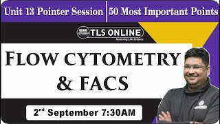 Flow cytometry amp FACS  50 Most Important Points  CSIR NET Dec2024  Ashish Kr Dwivedi [upl. by Sale]