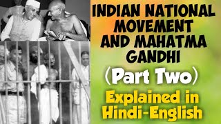 ICSE class 10 History  Indian National Movement Part 2  Mahatma Gandhi  HindiEnglish [upl. by Zoubek468]