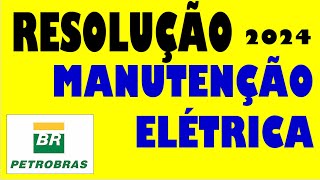 Resolução prova PETROBRÁS ManutençãoElétrica2024 [upl. by Oaht]