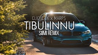 marp  Tibulinnu ft Clicherik Siimi Remix［Bass Boosted］ [upl. by Golding410]