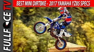 2017 Yamaha YZ85 Review Specs and Top Speed [upl. by Silliw167]