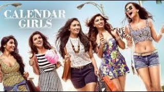 Calendar Girls Full Movie Story Teller  Facts Explained  Bollywood Movie  Avani Modi [upl. by Malinda]