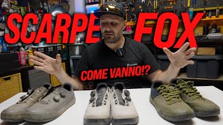 SCARPE FOX COME VANNO UN ANNO DOPO [upl. by Aldora]