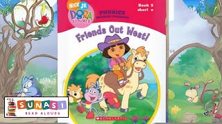 🤠 DORA THE EXPLORER FRIENDS OUT WEST  Kids Read Aloud  Adventure Story Time [upl. by Greenburg]