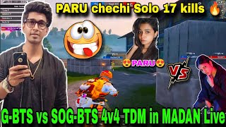 GBTS vs SOGBTS 4v4 TDM in MADAN Live  PUBG MADAN  madan op  PARU Gaming  SuperGirlYT [upl. by Nednal]