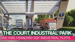 THE COURT INDUSTRIAL PARK  THE STATE OF THE ART GATED INDUSTRIAL ZONE  50010001500amp2000 SQY PLOT [upl. by Atsylak]