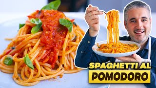 How to Make SPAGHETTI with TOMATO SAUCE Like an Italian Spaghetti al Pomodoro [upl. by Nalepka]