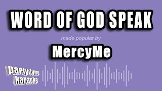 MercyMe  Word of God Speak Karaoke Version [upl. by Hepsibah]