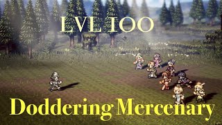 Doddering Mercenary  Donescu Lv 100  Octopath Traveler CotC [upl. by Atsed]