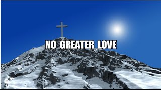 NO GREATER LOVE  Focolare Song FocoB [upl. by Eire]