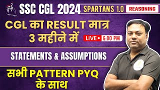 SSC CGL 2024 Reasoning Spartan Series 10  CGL निकलेगा 3 महीने में  Statements amp Assumptions 🔥🔥 [upl. by Lennad]