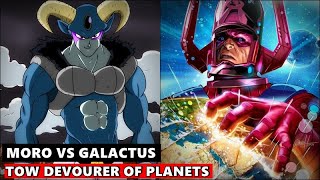 Moro Vs Galactus  Whos Powerful  Marvel Vs Dragon Ball  Explained In Hindi [upl. by Doolittle]