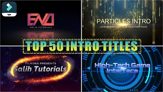 TOP 50 FREE INTRO TITLES in Filmora  Best Free Intro Titles in Filmora [upl. by Nyraa]