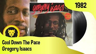 Gregory Isaacs  Cool Down The Pace Gregory Isaacs  Night Nurse Island Records 1982 [upl. by Parrott]