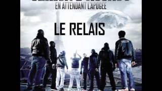 Sexion DAssaut  Le Relais Extrait Nouvel Album quotEn attendant lapogéequot [upl. by Ainslie]