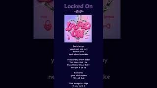 Locked On lyrics lyricvideo kpop lirikmusic vvup [upl. by Nylcoj]