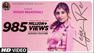 Leja Re  Dhvani Bhanushali  Tanishk Bagchi  Rashmi Virag music love trending song [upl. by Araas227]