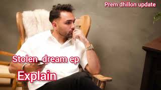 Stolen ep Prem dhillon Explain Prem dhillon new song Prem dhillon album Prem dhillon song Prem dhilo [upl. by Rye]