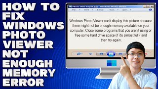 How To Fix Windows Photo Viewer Not Enough Memory Error Solution [upl. by Otipaga845]