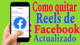 quotcomo quitar reels de Facebookquoty poner videos 2023 ¦como quitar reels de Facebook desactivar reels [upl. by Eisnil]