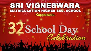 Part 1Sri Vigneswara Matriculation HrSecSchoolKappukadSchool Day Celebration On  8112024 [upl. by Hector]