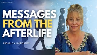 MESSAGES FROM THE AFTERLIFE The People’s Medium with Michele Livingston [upl. by Grimaud690]