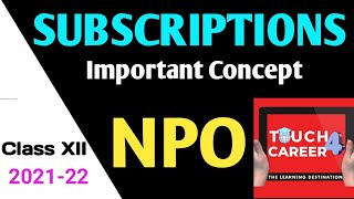 subscription in NPO  class 12 chapter 1  important concept of subscriptions [upl. by Uball340]