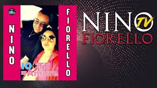 NINO FIORELLO  Io Teamore [upl. by Kire]