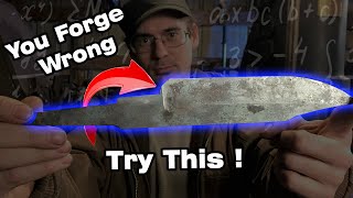 You Can Forge a Knife Correctly Heres How [upl. by Alessig165]