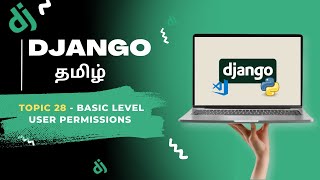 Basic Permissions in Django in Tamil [upl. by Arretahs]