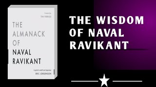 the Almanack of naval ravikant book consise summary wealth finanicalfreedom happinessaudiobook [upl. by Faxan]