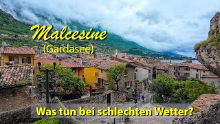 Malcesine Gardasee  Was tun bei schlechten Wetter [upl. by Ibbison424]