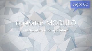 0300 MODULO i wielozadaniowość  part 02 [upl. by Miguel]