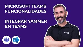 💬 Integración de Yammer en Microsoft Teams [upl. by Gerry]