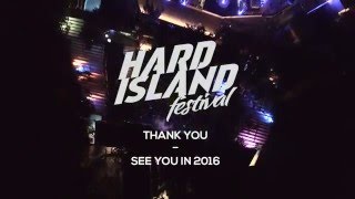 Hard Island Festival 2016 [upl. by Eivod]