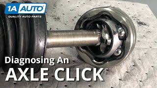 Why Does My Car Axle Click Diagnosing and Explaining Axle Noises [upl. by Ber]