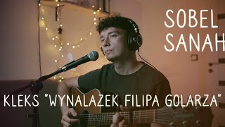 Sobel sanah Kleks quotWynalazek Filipa Golarzaquot Cover [upl. by Clerc716]