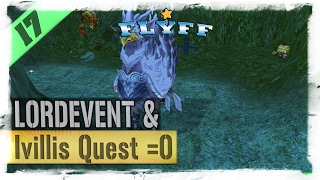 LORDEVENT  Ivillis Quest o »17 ▬ FLYFF [upl. by Lehsreh]