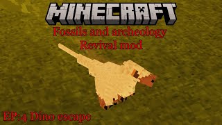 Minecraft Fossils and archeology mod 4 Dino Escape [upl. by Holle]