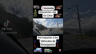 Así respetan en Chile a los Vehículos de EmergenciasEjemplo en América del Sur travel munroder [upl. by Henden]