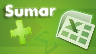 Sumar en Microsoft Excel 2010 Tres maneras de sumar [upl. by Kiker588]