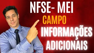 MEI NFSe  Campo Informações Adicionais  Quem precisa preencher [upl. by Davies]