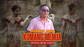 KUMANG MENUA  BERANGKA JAROP Official Music Video [upl. by Martguerita]