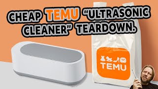 £272 for an Ultrasonic Cleaner REALLY TEMU Product Test amp Teardown [upl. by Akerahs]